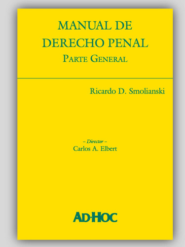 Manual De Derecho Penal. Parte General. - Smolianski