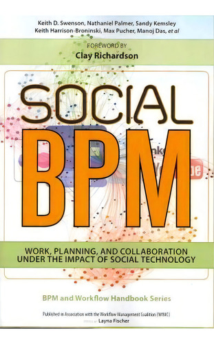 Social Bpm, De Keith D Swenson. Editorial Createspace, Tapa Blanda En Inglés