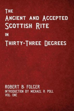 Libro The Ancient And Accepted Scottish Rite In Thirty-th...