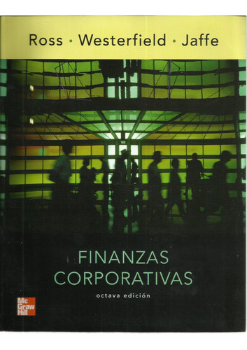 Finanzas Corporativas - Stephen Ross, Randolph Westerfield