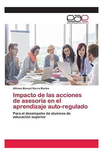 Libro: Impacto De Las Acciones De Asesoría En El Aprendizaj