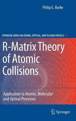 Libro R-matrix Theory Of Atomic Collisions : Application ...