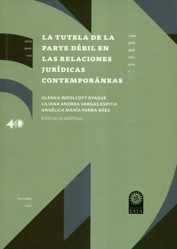 Libro Tutela De La Parte Débil En Las Relaciones Jurídicas