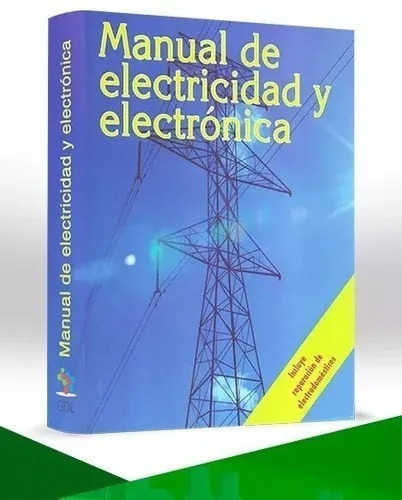 Manual De Electricidad Y Electrónica Con Dvd, De José Luis Sánchez Arce. Editorial Grupo Cultural, Tapa Dura En Español, 2018