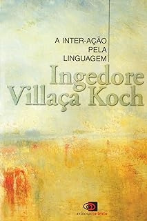 Livro A Inter-ação Pela Linguagem (usado) - Ingedore Villaça Koch [2003]
