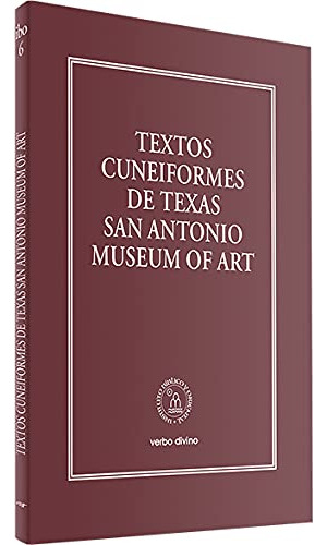 Textos Cuneiformes De Texas San Antonio Museum Of Art - Vv A