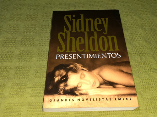 Presentimientos - Sidney Sheldon - Emecé