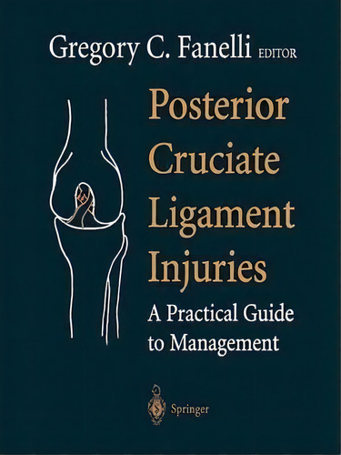 Posterior Cruciate Ligament Injuries, De J. Herring. Editorial Springer Verlag New York Inc, Tapa Blanda En Inglés