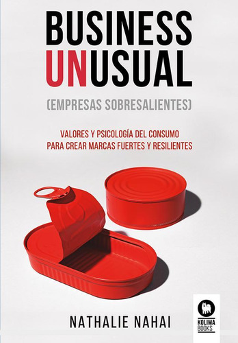 Libro: Business Unusual (empresas Sobresalientes). Nahai, Na