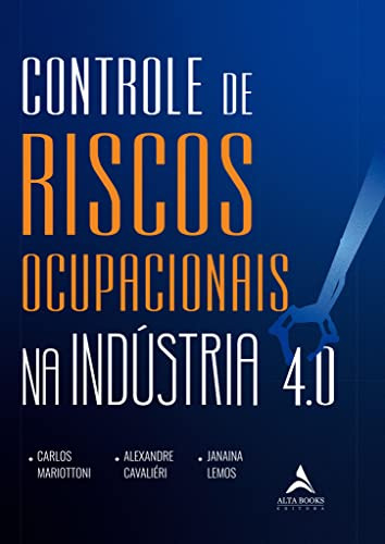 Libro Controle De Riscos Ocupacionais Na Indústria 4 0 De Ja