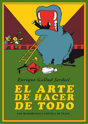 El Arte De Hacer De Todo, De Gallud Jardiel, Enrique. Editorial Ediciones Espuela De Plata, Tapa Blanda En Español