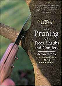 The Pruning Of Trees, Shrubs And Conifers