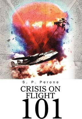 Libro Crisis On Flight 101 - S P Perone