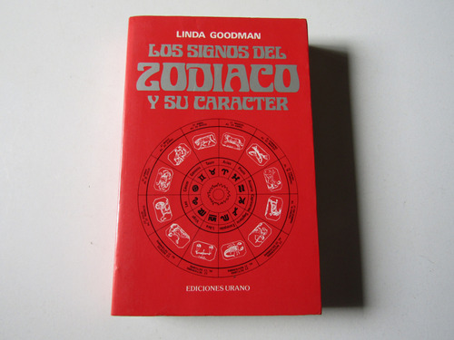 Los Signos Del Zodiaco Y Su Caracter Linda Goodman