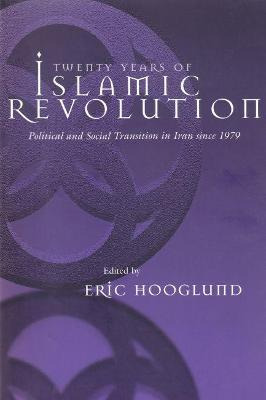 Libro Twenty Years Of Islamic Revolution - Eric Hooglund