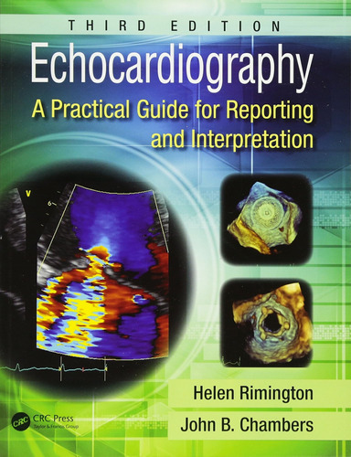 Libro: Echocardiography: A Practical Guide For Reporting And