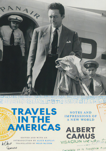 Travels In The Americas: Notes And Impressions Of A New World, De Camus, Albert. Editorial Univ Of Chicago Pr, Tapa Dura En Inglés