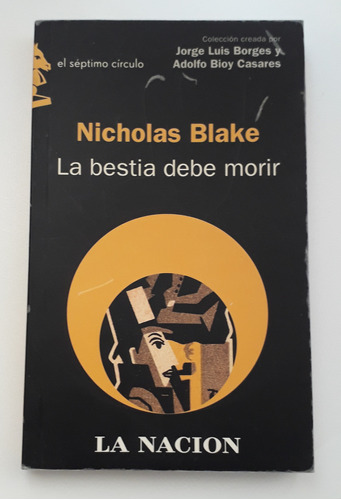 La Bestia Debe Morir - Nicholas Blake - La Nación
