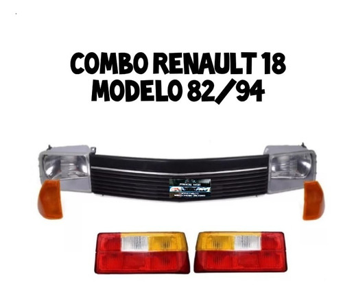  Kit Renault 18, Ópticas,giros,parrilla Y Faro Trasero 82/94