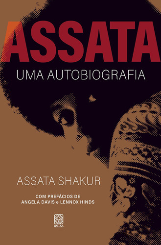 Assata: Uma autobiografia, de Shakur, Assata. Pallas Editora e Distribuidora Ltda., capa mole em português, 2022