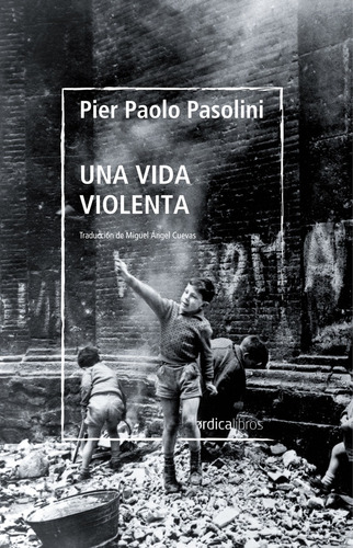 Una Vida Violenta - Pier Paolo Pasolini
