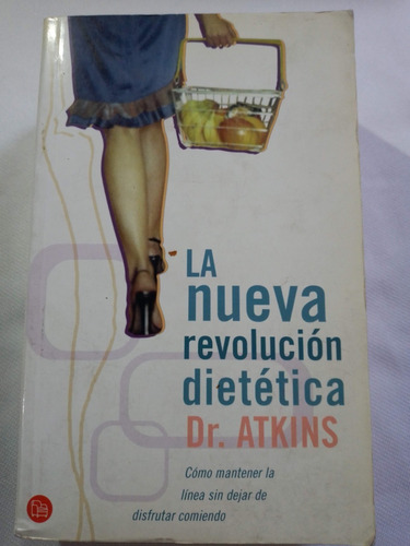 La Nueva Revolución Dietética -  Dr. Atkins