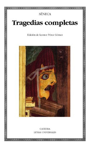 Libro Séneca Tragedias Completas De Lucius Annaeus Séneca Ed