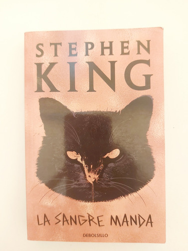 La Sangre Manda - Stephen King (n)