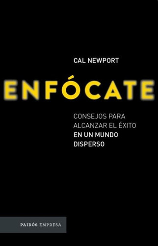 Enfocate - Carl Newport