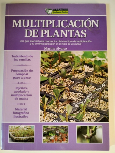 Multiplicación De Plantas. Martha Alvarez 
