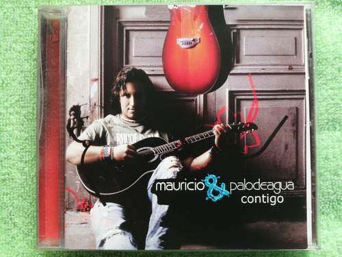 Eam Cd Mauricio & Palo De Agua Contigo 2006 Su Segundo Album