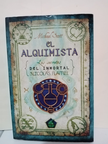 El Alquimista / Los Secretos Del Inmortal Nicolas Flamel