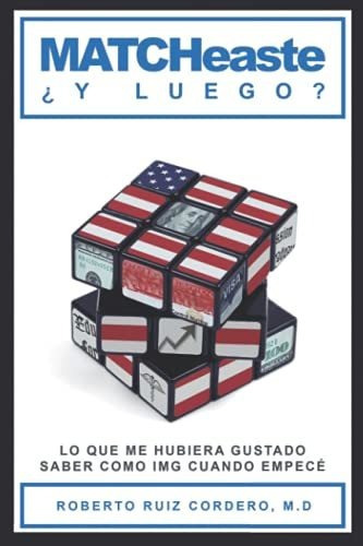 Libro : Matcheaste Y Luego? Lo Que Me Hubiera Gustado... 