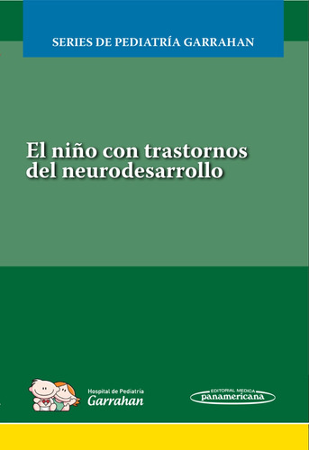 Niño Con Trastornos Del Neurodesarrollo, De Garrahan. Editorial Panamericana En Español