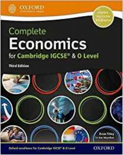 Complete Economics For Cambridge Igcse (r) And O Level / Dan