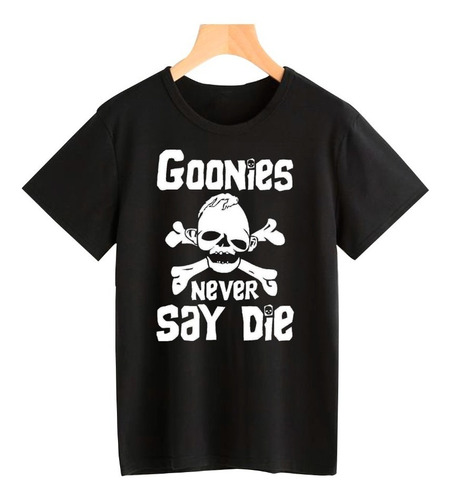 Remera Gonnies Never Say Die Algodon Unisex 