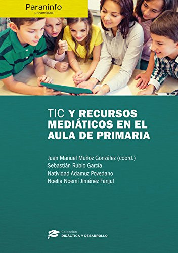 Libro Tic Y Recursos Mediáticos En El Aula De Primaria De Ju