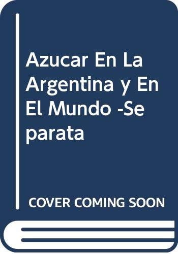 Libro Azúcar En La Argentina Y En El Mundo De Varios Ed: 1