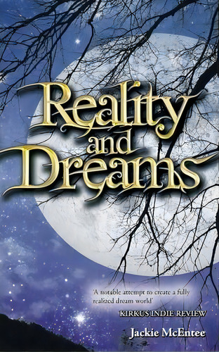 Reality And Dreams, De Jackie Mcentee. Editorial Authorhouse, Tapa Blanda En Inglés