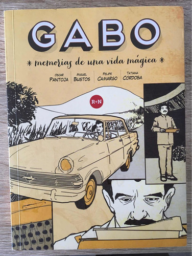 Gabo Memorias De Una Vida Mágica Novela Grafica Rey Naranjo Editores