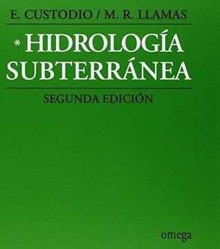 Hidrología Subterránea V1 Emilio Custodio Gimena Nuevo