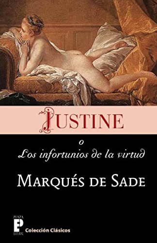 Justine O Los Infortunios De La Virtud