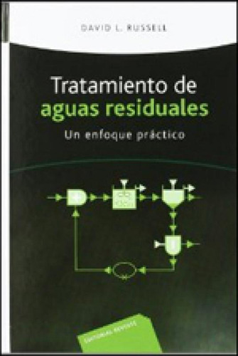 TRATAMIENTO DE AGUAS RESIDUALES - UN ENFOQUE PRACTICO, de RUSSELL, DAVID L.. Editora REVERTE BRASIL, capa mole, edição edição - 2012 em espanhol