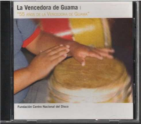 Cd - La Vencedora De Guama / 55 Años De La Vencedora