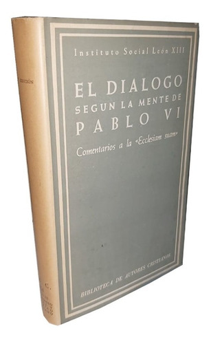 Diálogo Según Pablo Vi, Cristiana Y Filosofía.