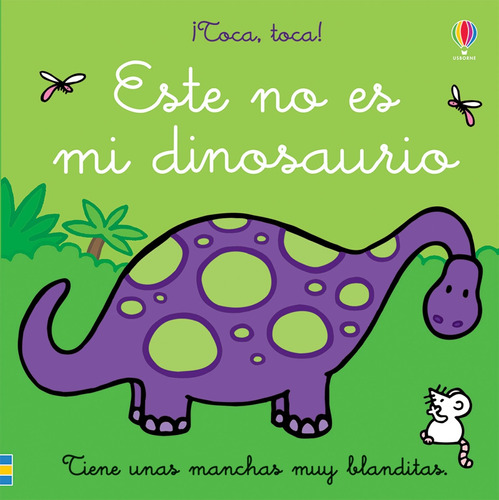 Este No Es Mi Dinosaurio ¡toca, Toca! - Varios Gussi