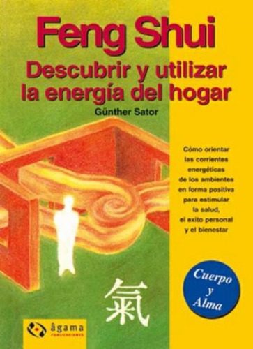 Feng Shui:descubrir Y Utilizar La Energ.