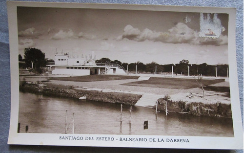 Antigua Postal Santiago Del Estero Balneario La Darsena