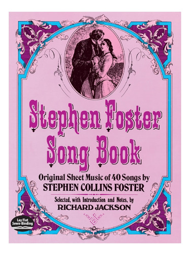 S.c. Foster: Song Book Original Sheet Music Of 40 Songs.