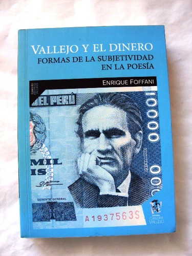 Enrique Foffani Vallejo Y El Dinero - Firmado Y Dedicado L17